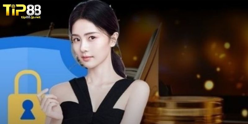 Nội dung chi tiết chính sách bảo mật TIP88