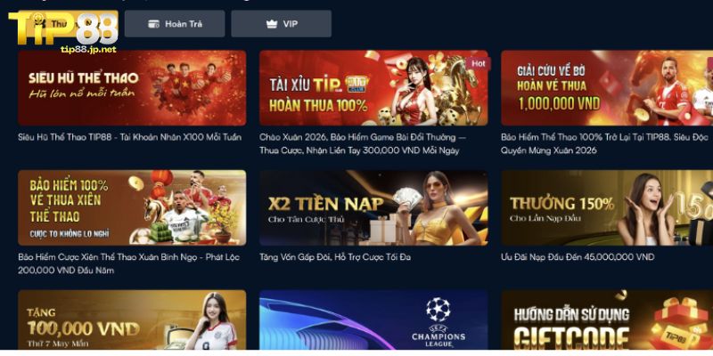 Tận hưởng ưu đãi hấp dẫn chỉ có tại TIP88