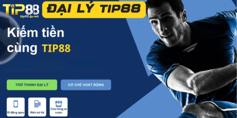 Tổng hợp các quyền lợi khi trở thành đại lý TIP88